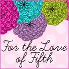 For the Love of Fifth