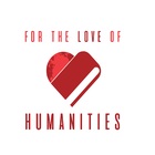 For the Love of Humanities