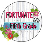 Fortunate in Fifth Grade