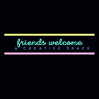 Friends Welcome