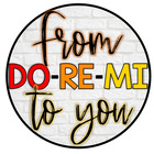 From Do-Re-Mi To You