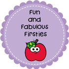 Fun and Fabulous Firsties
