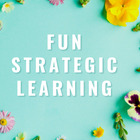 Fun Strategic Learning