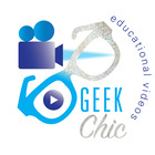 Geek Chic Educational Videos