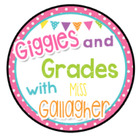 Giggles and Grades with Miss Gallagher