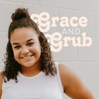 Grace and Grub