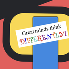 Great Minds think DIFFERENTLY