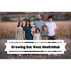 Growing Out West Health Hub