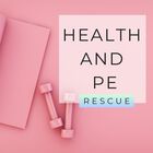 Health and PhysEd Rescue