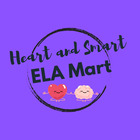 Heart and Smart ELA Mart