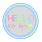 Hello Miss Hayes