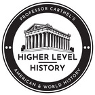 Higher Level History with Professor Carthel