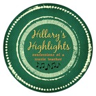 Hillary&#039;s Highlights 