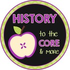 History to the Core and More
