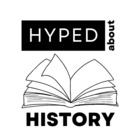 Hyped About History
