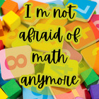 I m not afraid of math anymore