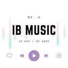 IB Music by Mr K