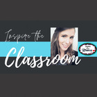 Inspire the Classroom by Katrina Maccalous