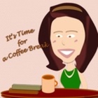 It&#039;s Time for a Coffee Break