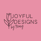 Joyful Designs by Mary