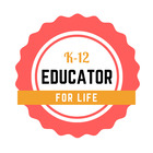 K-12 Educator For Life