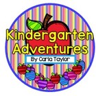 Kindergarten Adventures by Carla Taylor 