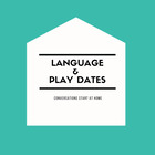 Language and Play Dates