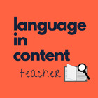 Language in Content Teacher
