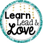 Learn Lead and Love