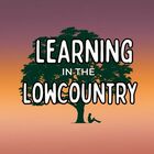 Learning in the Lowcountry