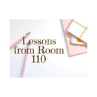Lessons from Room 110