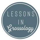 Lessons In Grossology