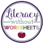 Literacy Without Worksheets