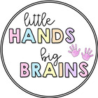 Little Hands Big Brains