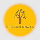 Little Ideas Grow Big