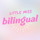 Little Miss Bilingual