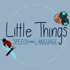 Little Things Speech and Language