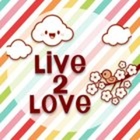 Live2Love