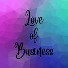 Love of Business