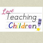 Love Teaching Children