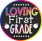 Loving First Grade