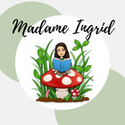 Madame Ingrid