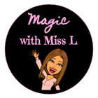 Magic with Miss L