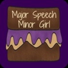 Major Speech Minor Girl
