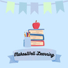 MakesWell Learning