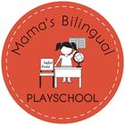 Mama&#039;s Bilingual Play-School
