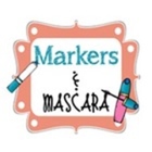 Markers and Mascara