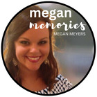 Megan Memories - Megan Meyers