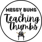 Messy Buns and Teaching Thumbs