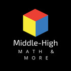 Middle-High Math and More